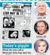  ??  ?? John, 79 Simon, 60 Kelly, 34