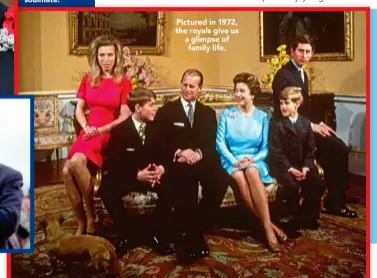  ??  ?? Pictured in 1972, the royals give us a glimpse of
family life.