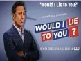  ?? ?? ‘Would I Lie to You?’ THE CW