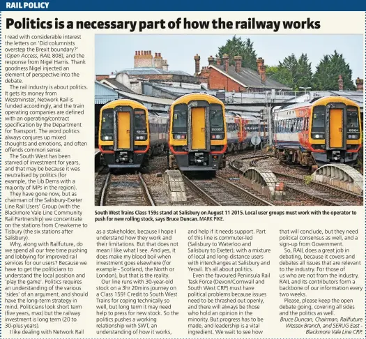  ?? MARK PIKE. ?? South West Trains Class 159s stand at Salisbury on August 11 2015. Local user groups must work with the operator to push for new rolling stock, says Bruce Duncan.