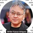  ?? ?? Writer Kazuo Ishiguro