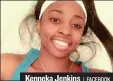  ?? | FACEBOOK ?? Kenneka Jenkins