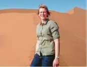  ??  ?? Verena liebt die Wüste und ganz besonders Afrika