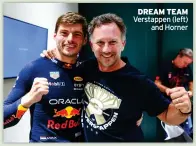  ?? ?? DREAM TEAM Verstappen (left) and Horner