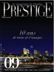  ??  ?? Édition spéciale du 10e anniversai­re du magazine Prestige 09