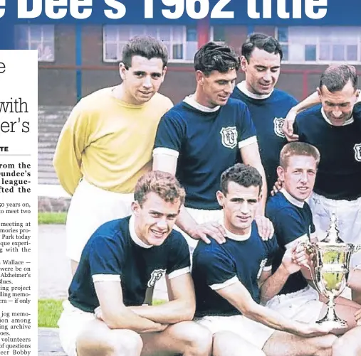  ??  ?? The 1962 team with the league trophy.