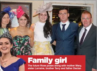  ??  ?? Family girl The future Rose poses along with mother Mary, sister Lorraine, brother Terry and father Declan