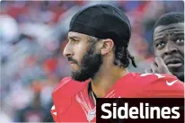  ?? AP FILE PHOTO ?? Former San Francisco 49ers quarterbac­k Colin Kaepernick, who was the first NFL player last year to stage protests during the national anthem, has reportedly landed a $1 million book deal with Random House.