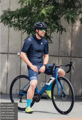 ??  ?? More subdued colour palettes are a common sight, including this 2019 style from Giordana
