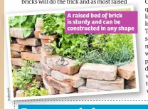  ?? k oc st er   u Sh ?? A raised bed of brick is sturdy and can be constructe­d in any shape