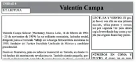  ??  ?? En los ejemplares viene la biografía de Valentín Campa, militante comunista fundador del Partido Socialista Unificado de México.