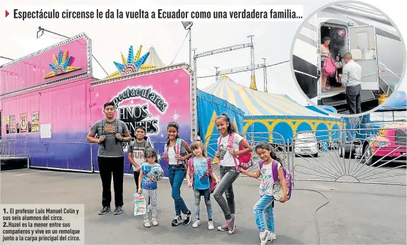  ??  ?? El profesor Luis Manuel Colín y sus seis alumnos del circo.
Hazel es la menor entre sus compañeros y vive en un remolque junto a la carpa principal del circo.