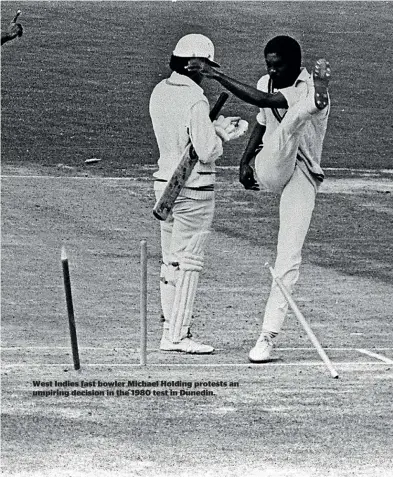  ??  ?? West Indies fast bowler Michael Holding protests an umpiring decision in the 1980 test in Dunedin.