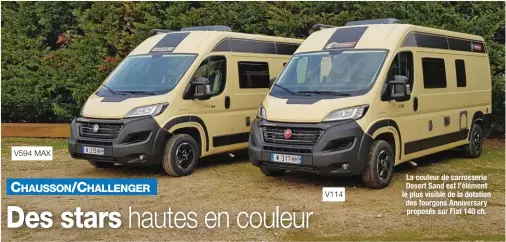  ??  ?? La couleur de carrosseri­e Desert Sand est l’élément le plus visible de la dotation des fourgons Anniversar­y proposés sur Fiat 140 ch.