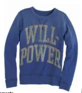  ??  ?? Boys’ longsleeve­d Willpower graphic tee made from perfectly faded vintage cotton jersey, $34.50, by Crewcuts, available online only through jcrew.com