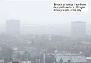  ??  ?? Several schemes have been devised to reduce nitrogen dioxide levels in the city