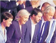  ?? MICHAEL PROBST/ASSOCIATED PRESS ?? Germany’s Frauke Petry, France’s Marine Le Pen, Italian Matteo Salvini and Dutch Geert Wilders, from left, stand together in Koblenz, Germany, Saturday.