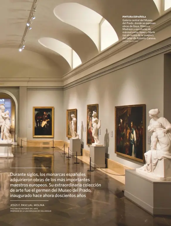  ?? MUSEO NACIONAL DEL PRADO ?? Galería central del Museo del Prado, donde se exponen obras de Goya, Ribera o Madrazo y esculturas de mármol como Venus y Marte (en el centro de la imagen), del taller de Antonio Canova.