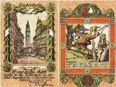  ?? Fotos: Sammlung Häußler ?? Viel gebrauchte­r Notgeldsch­ein der Stadt Augsburg, gültig ab 1. Januar 1918.