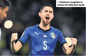  ??  ?? &gt; Chelsea’s Jorginho in action for Italy last week Sounds a lot like Barcelona under Pep Guardiola?
