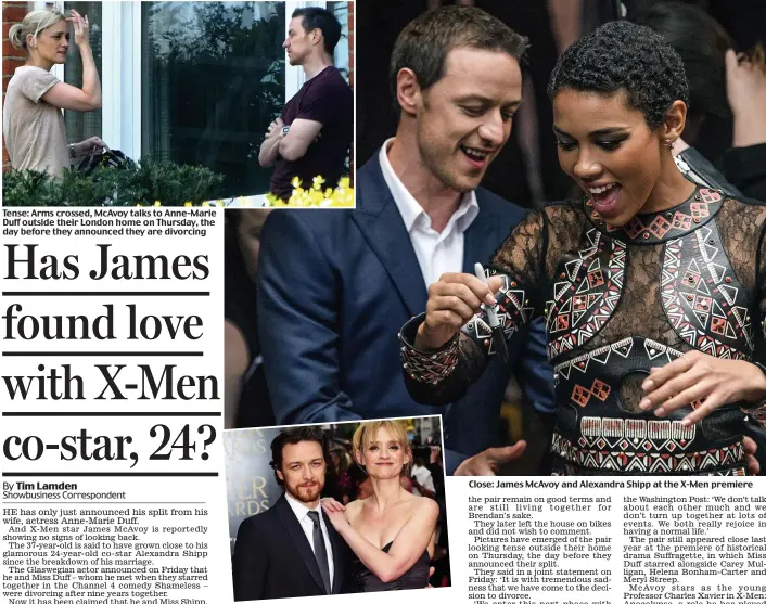  ??  ?? Tense: Arms crossed, McAvoy talks to Anne-Marie Duff outside their London home on Thursday, the day before they announced they are divorcing Side by side: With his wife at an awards show last year Close: James McAvoy and Alexandra Shipp at the X-Men...