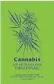  ?? ?? Cannabis
Chris Duvall Editorial Adriana Hidalgo
264 págs.
$6.900