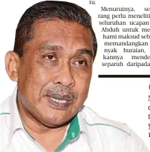  ?? Takiyuddin ?? Nik Abduh akui suara dan audio (milik) dia tetapi tidak membawa maksud yang sebenar”