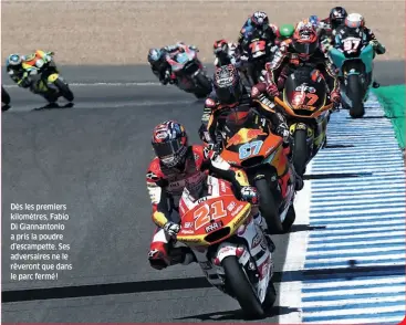  ??  ?? Dès les premiers kilomètres, Fabio Di Giannanton­io a pris la poudre d’escampette. Ses adversaire­s ne le rêveront que dans le parc fermé!