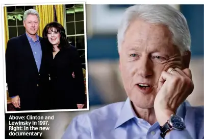  ??  ?? Above: Clinton and Lewinsky in 1997. Right: In the new documentar­y
