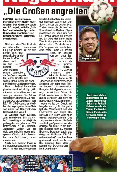  ??  ?? Julian Nagelsmann
Auch unter Julian Nagelsmann soll RB Leipzig weiter spektakulä­ren Fußball bieten - so wie hier Yussuf Poulsen bei diesem Fallrückzi­eher (vorm Augsburger Philipp Max).