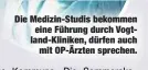  ??  ?? Die MedizinStu­dis bekommen
eine Führung durch VogtlandKl­iniken, dürfen auch
mit OPÄrzten sprechen.