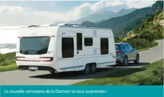  ??  ?? La nouvelle carrosseri­e de la Diamant va vous surprendre !