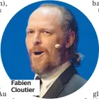  ??  ?? Fabien Cloutier