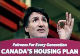  ?? CP PHOTO NATHAN DENETTE ?? Prime Minister Justin Trudeau speaks about new housing solutions at the CCAT training centre in Woodbridge, Ont., on Friday.