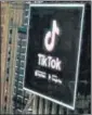  ?? REUTERS/FILE ?? A Tiktok logo at Times Square in New York.