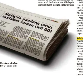  ??  ?? Keratan akhbar BH 24 Julai lalu.