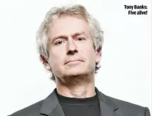  ??  ?? TONY BANKS:
FIVE ALIVE!