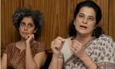  ?? BUNNY SMITH ?? Social activists Anjali Bhardwaj and Reetika Kherae at a press conference in New Delhi on Tuesday.
—