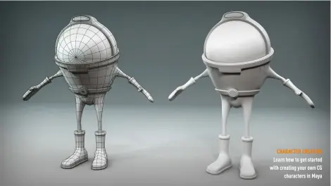  ??  ?? character creation learn how to get started with creating your own cg characters in Maya