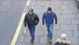  ?? AFP ?? Alexander Petrov (right) and Ruslan Boshirov are wanted by British police for the poisoning. n