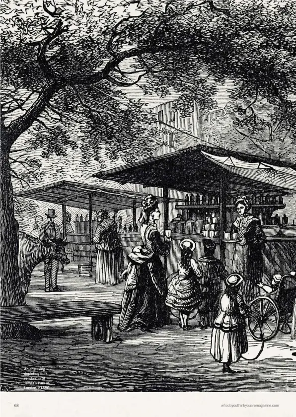  ??  ?? An engraving depicting milk vendors in St James’s Park in London, c1880