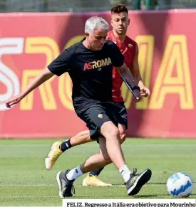  ??  ?? FELIZ. Regresso a Itália era objetivo para Mourinho