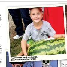  ??  ?? Food-Themed Event nomination, Cave City Watermelon Festival