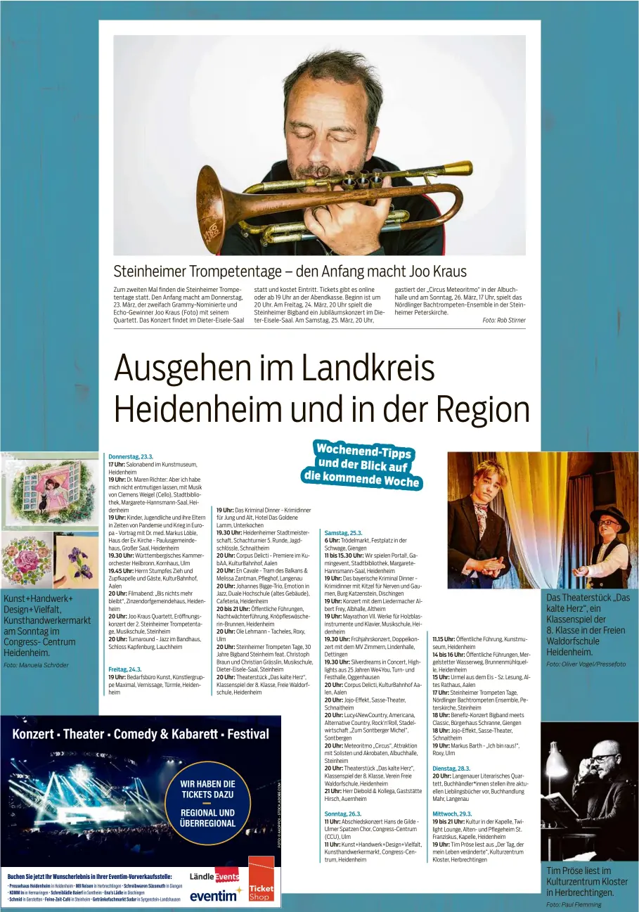  ?? Foto: Oliver Vogel/pressefoto Foto: Paul Flemming ?? Kunst+handwerk+ Design+vielfalt, Kunsthandw­erkermarkt am Sonntag im Congress- Centrum Heidenheim.
Das Theaterstü­ck „Das kalte Herz“, ein Klassenspi­el der 8. Klasse in der Freien Waldorfsch­ule Heidenheim.
Tim Pröse liest im Kulturzent­rum Kloster in Herbrechti­ngen.