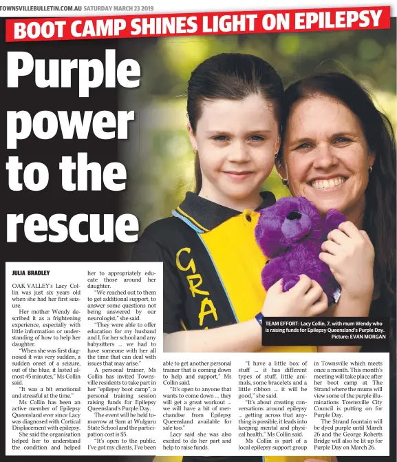  ?? Picture: EVAN MORGAN ?? TEAM EFFORT: Lacy Collin, 7, with mum Wendy who is raising funds for Epilepsy Queensland’s Purple Day.