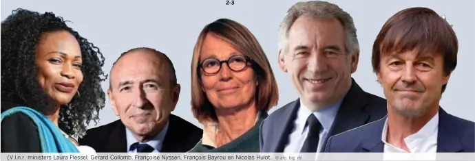  ?? © afp, blg, rtr ?? (V.l.n.r. ministers Laura Flessel, Gerard Collomb, Françoise Nyssen, François Bayrou en Nicolas Hulot.