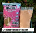  ??  ?? Groundbait for coloured water.