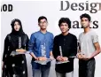  ??  ?? Winners of ‘Fashion Search’; Devin Waduge, Fathima Hamdhah, Praneeth Abeyrathna, Pumudu Welikanna