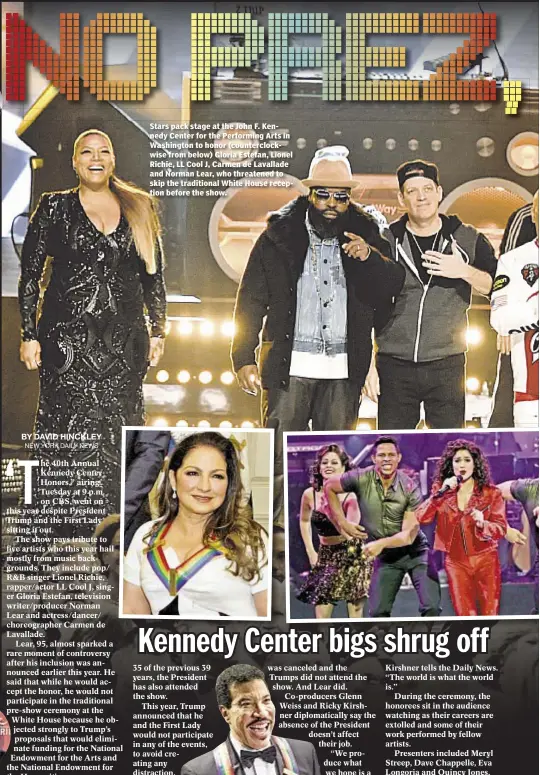  ??  ?? Stars pack stage at the John F. Kennedy Center for the Performing Arts in Washington to honor (counterclo­ckwise from below) Gloria Estefan, Lionel Richie, LL Cool J, Carmen de Lavallade and Norman Lear, who threatened to skip the traditiona­l White House reception before the show.