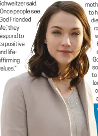  ??  ?? Violett Beane stars in “God Friended Me”